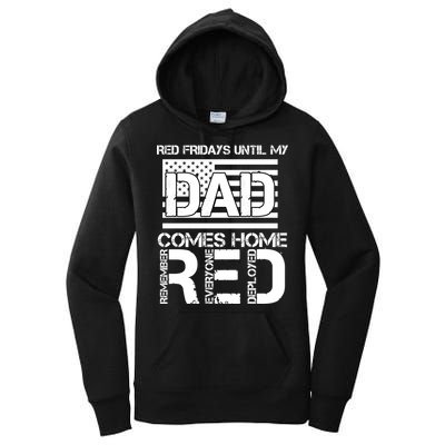 RED Friday Day Unitl My Dad Comes Home Women's Pullover Hoodie