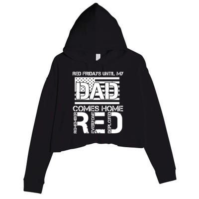 RED Friday Day Unitl My Dad Comes Home Crop Fleece Hoodie