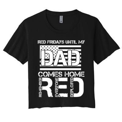 RED Friday Day Unitl My Dad Comes Home Crop Top