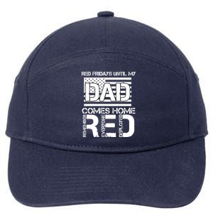 RED Friday Day Unitl My Dad Comes Home 7-Panel Snapback Hat