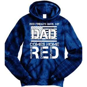 RED Friday Day Unitl My Dad Comes Home Tie Dye Hoodie