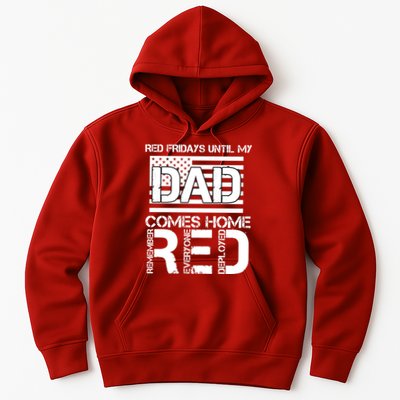 RED Friday Day Unitl My Dad Comes Home Hoodie