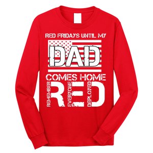 RED Friday Day Unitl My Dad Comes Home Long Sleeve Shirt