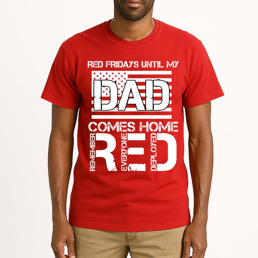RED Friday Day Unitl My Dad Comes Home Tall T-Shirt
