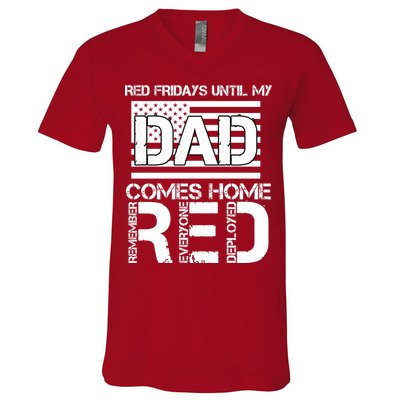 RED Friday Day Unitl My Dad Comes Home V-Neck T-Shirt