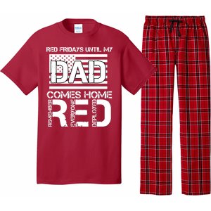 RED Friday Day Unitl My Dad Comes Home Pajama Set