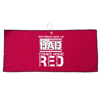 RED Friday Day Unitl My Dad Comes Home Large Microfiber Waffle Golf Towel