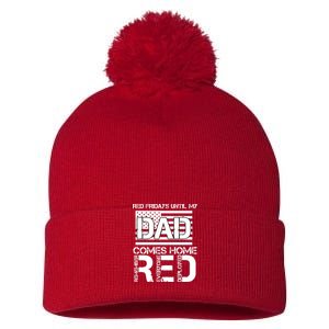 RED Friday Day Unitl My Dad Comes Home Pom Pom 12in Knit Beanie