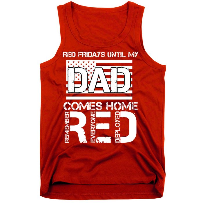 RED Friday Day Unitl My Dad Comes Home Tank Top