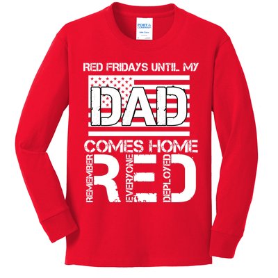 RED Friday Day Unitl My Dad Comes Home Kids Long Sleeve Shirt