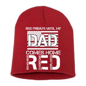 RED Friday Day Unitl My Dad Comes Home Short Acrylic Beanie