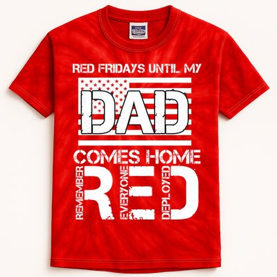 RED Friday Day Unitl My Dad Comes Home Kids Tie-Dye T-Shirt