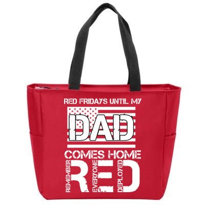RED Friday Day Unitl My Dad Comes Home Zip Tote Bag