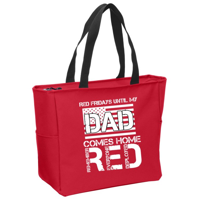 RED Friday Day Unitl My Dad Comes Home Zip Tote Bag