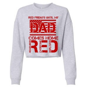 RED Friday Day Unitl My Dad Comes Home Cropped Pullover Crew