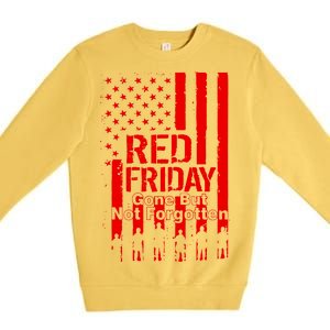 Red Friday Gone But Not Forgotten Premium Crewneck Sweatshirt