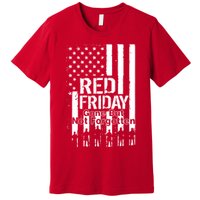 Red Friday Gone But Not Forgotten Premium T-Shirt