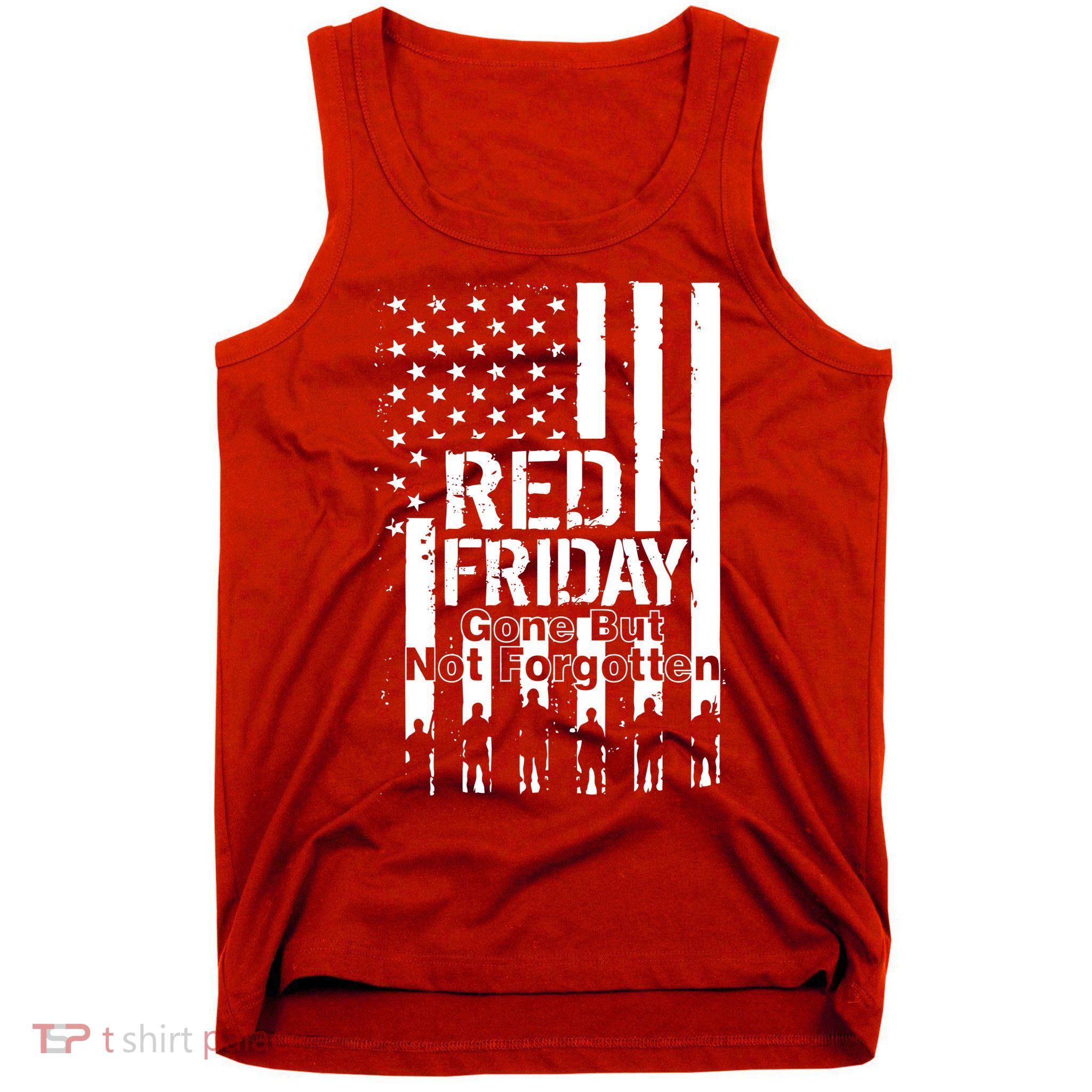 Red Friday Gone But Not Forgotten Tank Top