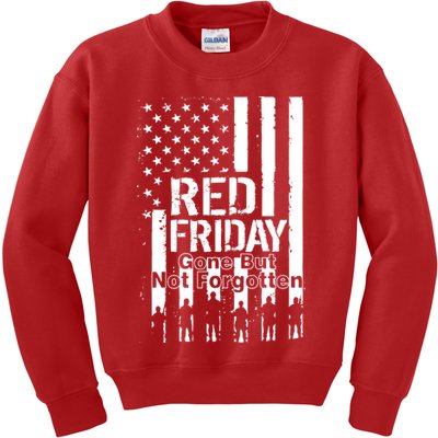 Red Friday Gone But Not Forgotten Kids Sweatshirt
