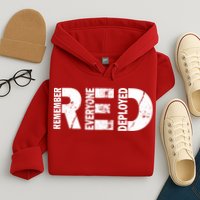 Red Friday Remember Everyone Deployed Hoodie