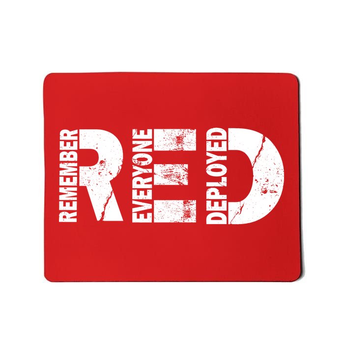 Red Friday Remember Everyone Deployed Mousepad