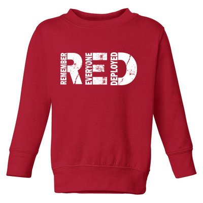 Red Friday Remember Everyone Deployed Toddler Sweatshirt
