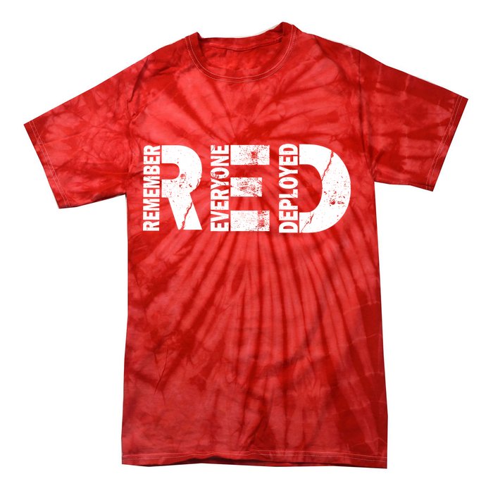 Red Friday Remember Everyone Deployed Tie-Dye T-Shirt