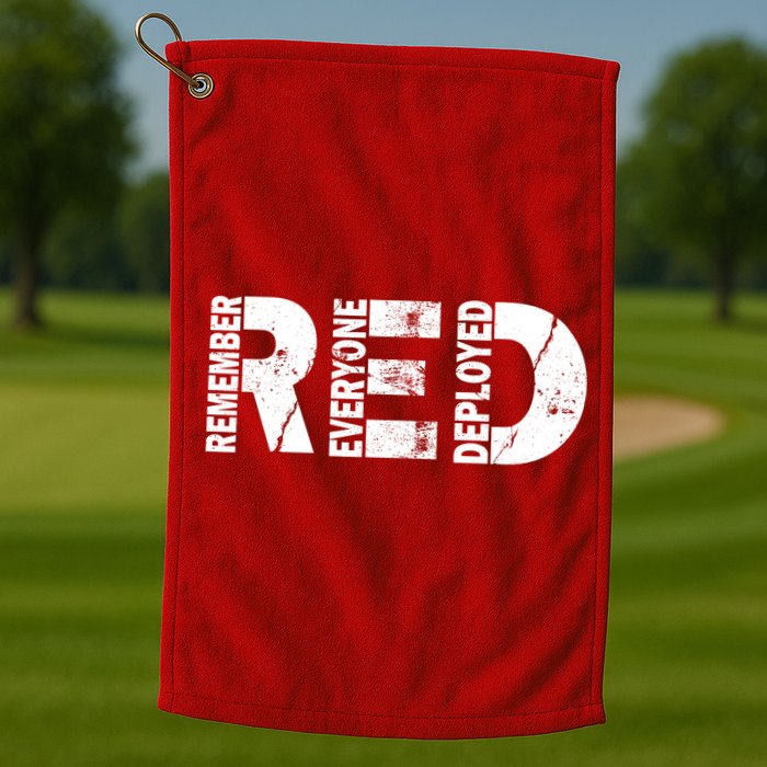 Red Friday Remember Everyone Deployed Golf Towel