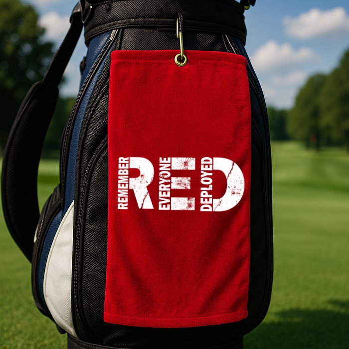 Red Friday Remember Everyone Deployed Golf Towel