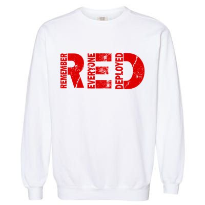 Red Friday Remember Everyone Deployed Garment-Dyed Sweatshirt