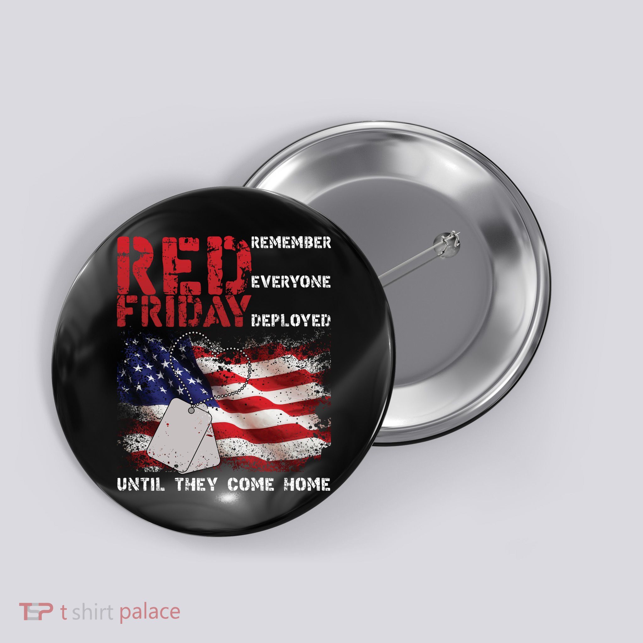Red Friday Remember Until They Come Home Button