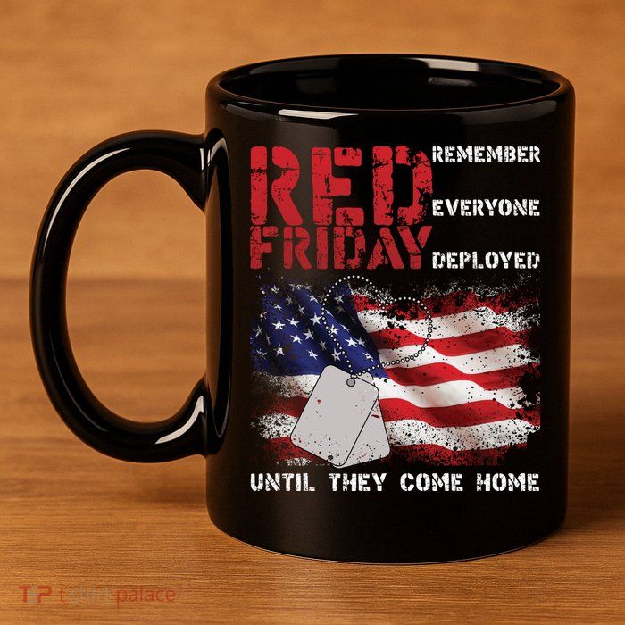 Red Friday Remember Until They Come Home 11oz C Handle Ceramic Mug