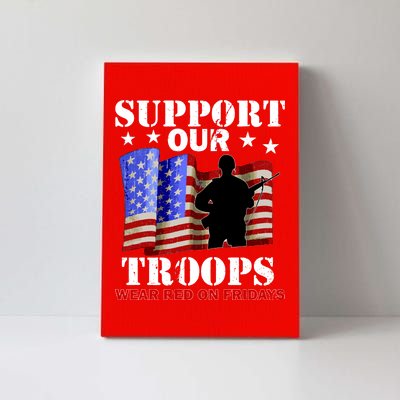 Red Friday Support Our Troops Canvas