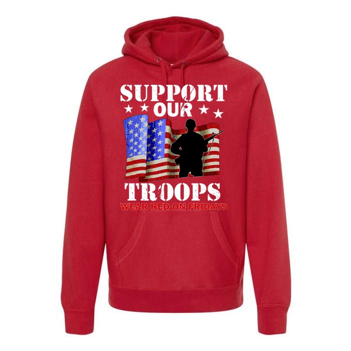 Red Friday Support Our Troops Premium Hoodie