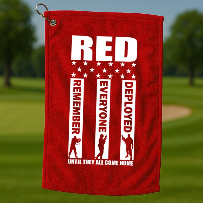 Red Friday Until They All Come Home Golf Towel
