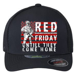 Red Friday Until They All Come Home Support Our Veterans Flexfit Unipanel Trucker Cap