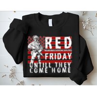 Red Friday Until They All Come Home Support Our Veterans Sweatshirt