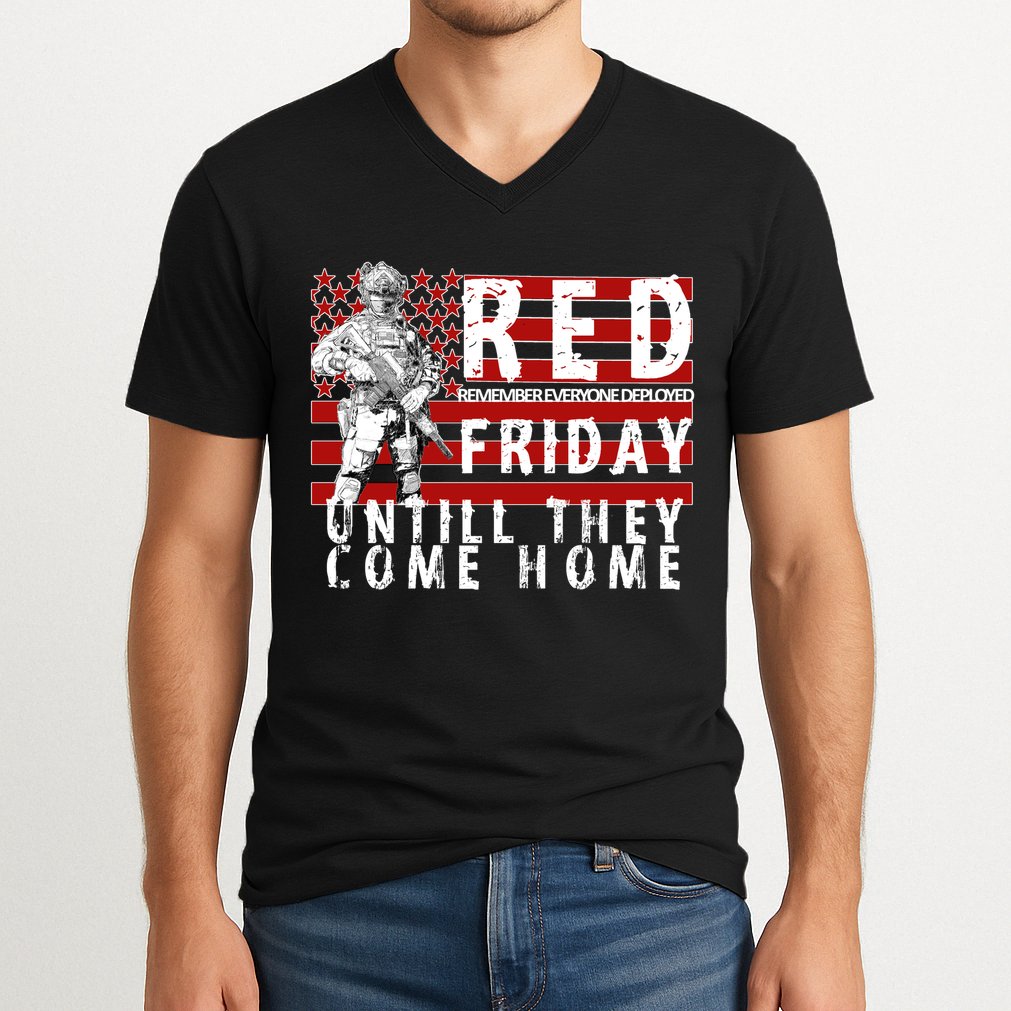 Red Friday Until They All Come Home Support Our Veterans V-Neck T-Shirt
