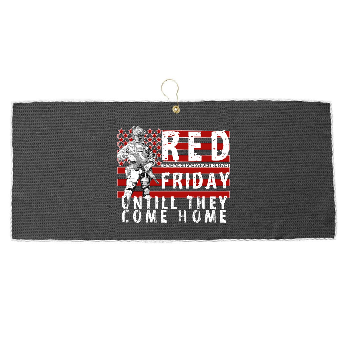 Red Friday Until They All Come Home Support Our Veterans Large Microfiber Waffle Golf Towel