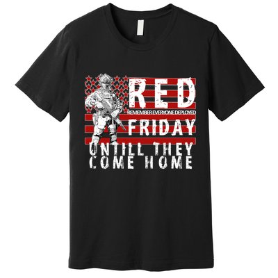 Red Friday Until They All Come Home Support Our Veterans Premium T-Shirt