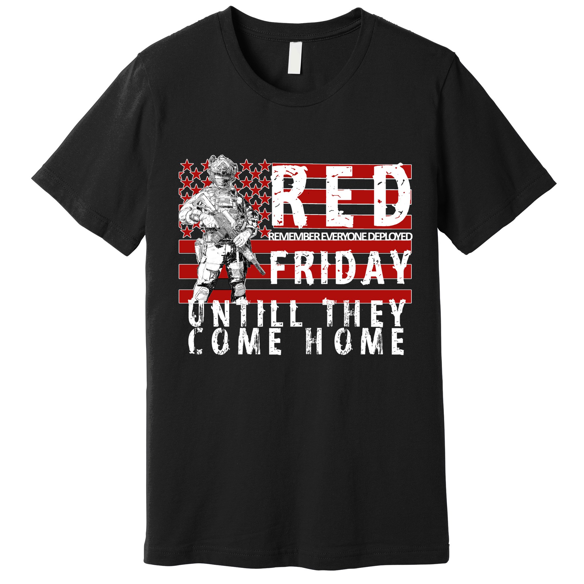 Red Friday Until They All Come Home Support Our Veterans Premium T-Shirt