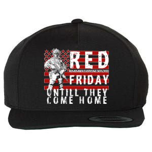 Red Friday Until They All Come Home Support Our Veterans Wool Snapback Cap