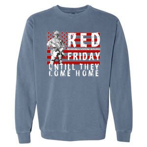 Red Friday Until They All Come Home Support Our Veterans Garment-Dyed Sweatshirt