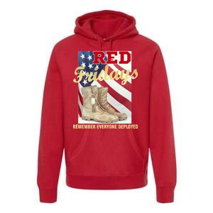 Red Fridays Remember Everyone Deployed Premium Hoodie