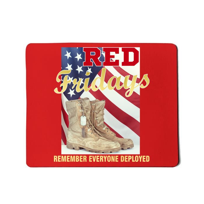 Red Fridays Remember Everyone Deployed Mousepad