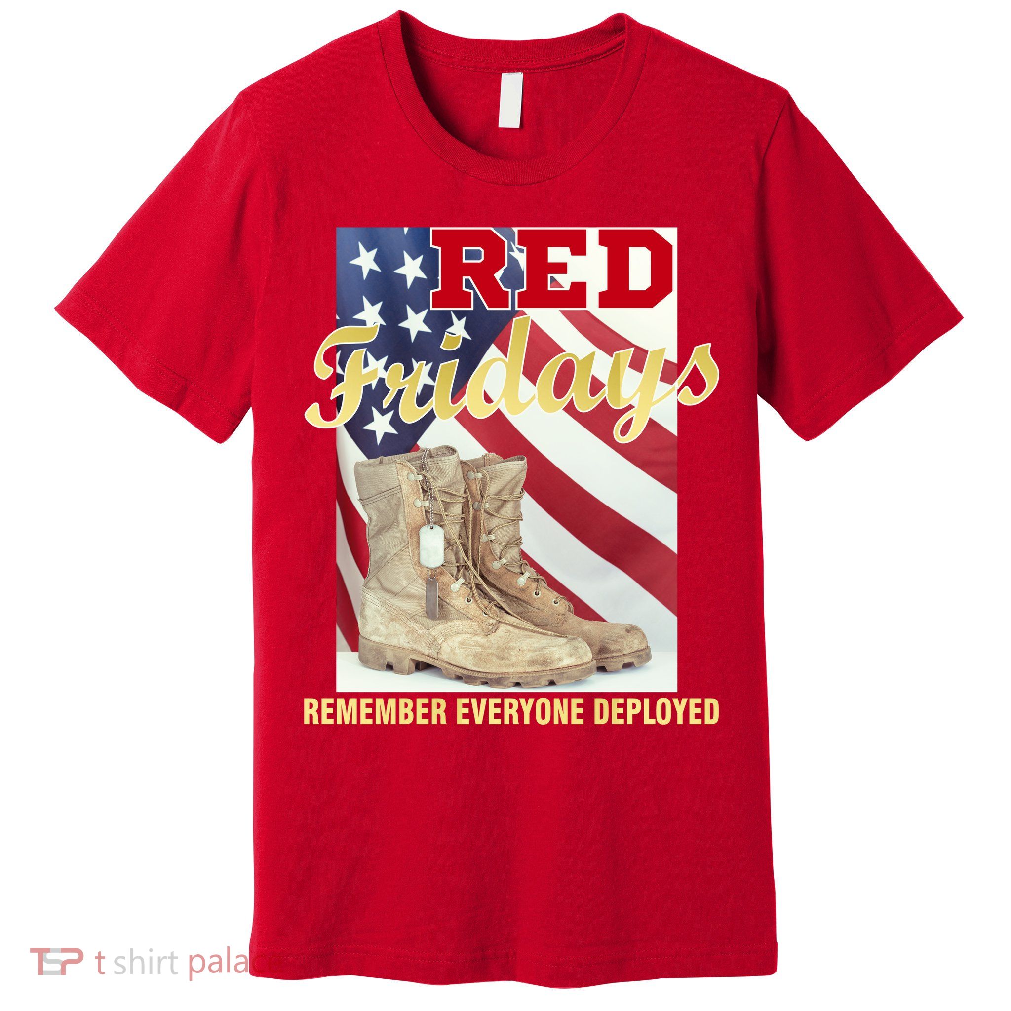 Red Fridays Remember Everyone Deployed Premium T-Shirt