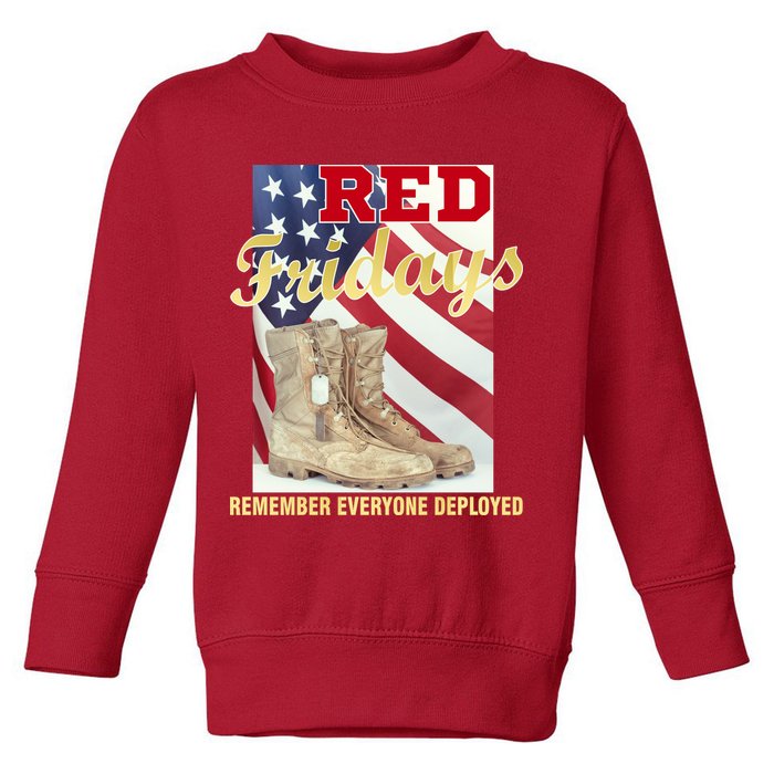 Red Fridays Remember Everyone Deployed Toddler Sweatshirt