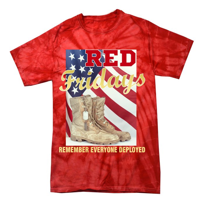 Red Fridays Remember Everyone Deployed Tie-Dye T-Shirt