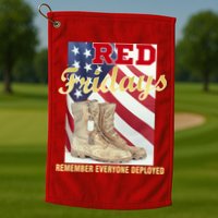 Red Fridays Remember Everyone Deployed Golf Towel