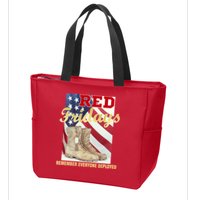 Red Fridays Remember Everyone Deployed Zip Tote Bag